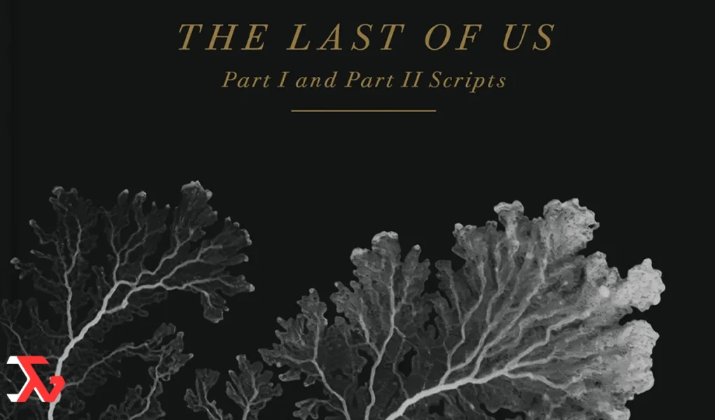 کتاب رسمی فیلمنامه‌ های بازی The Last of Us منتشر می‌شود