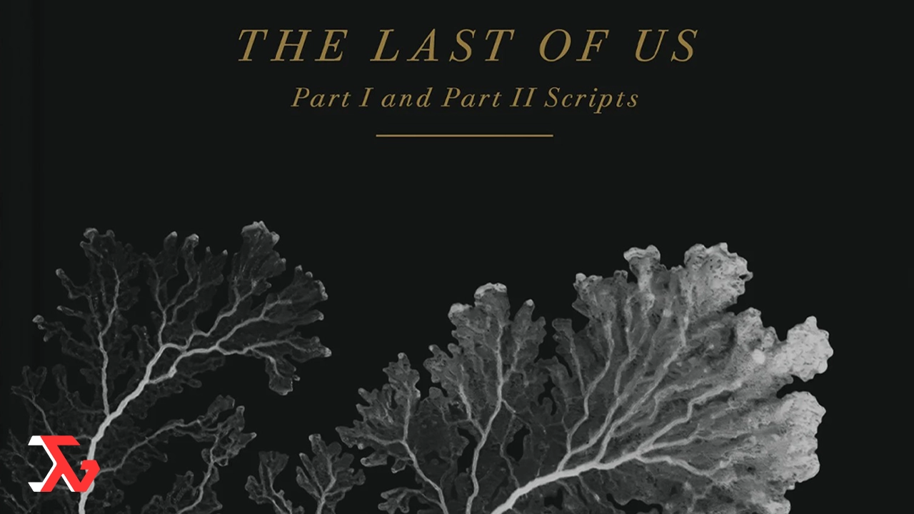 کتاب رسمی فیلمنامه‌ های بازی The Last of Us منتشر می‌شود