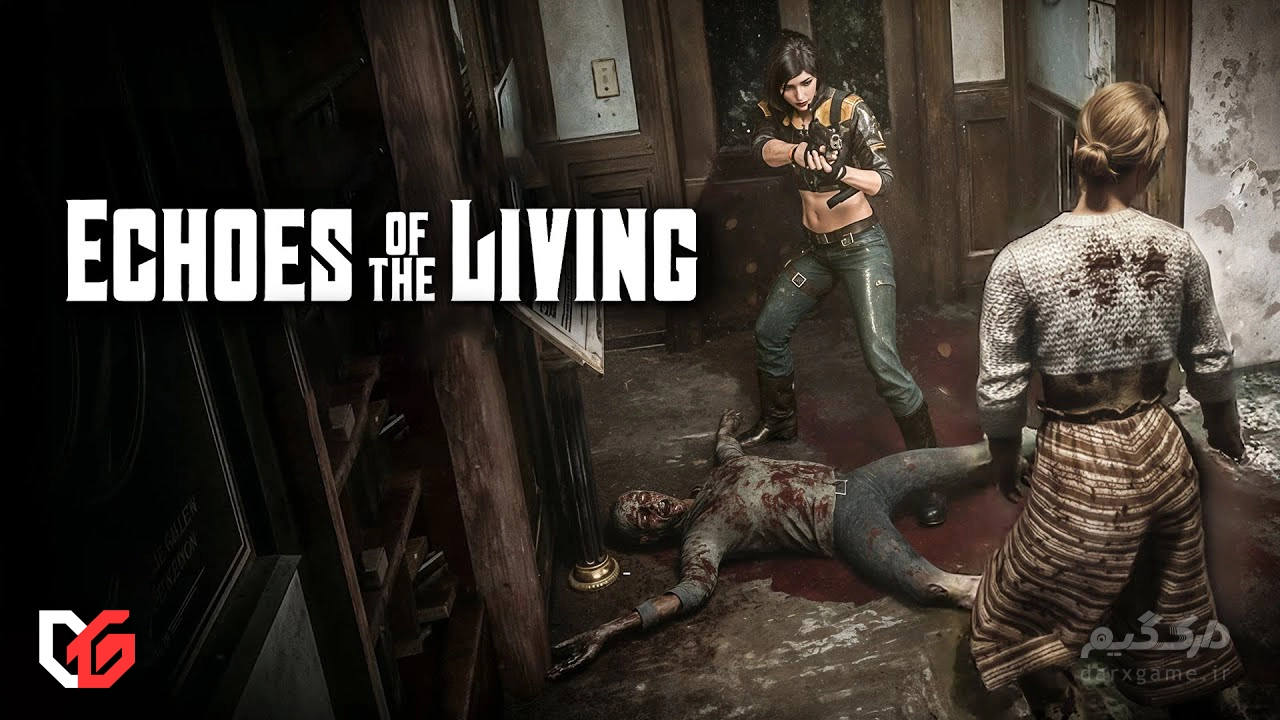 نقد و بررسی بازی Echos Of The Living