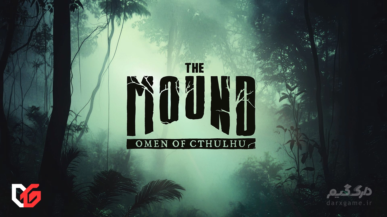 بازی The Mound: Omen of Cthulhu معرفی شد