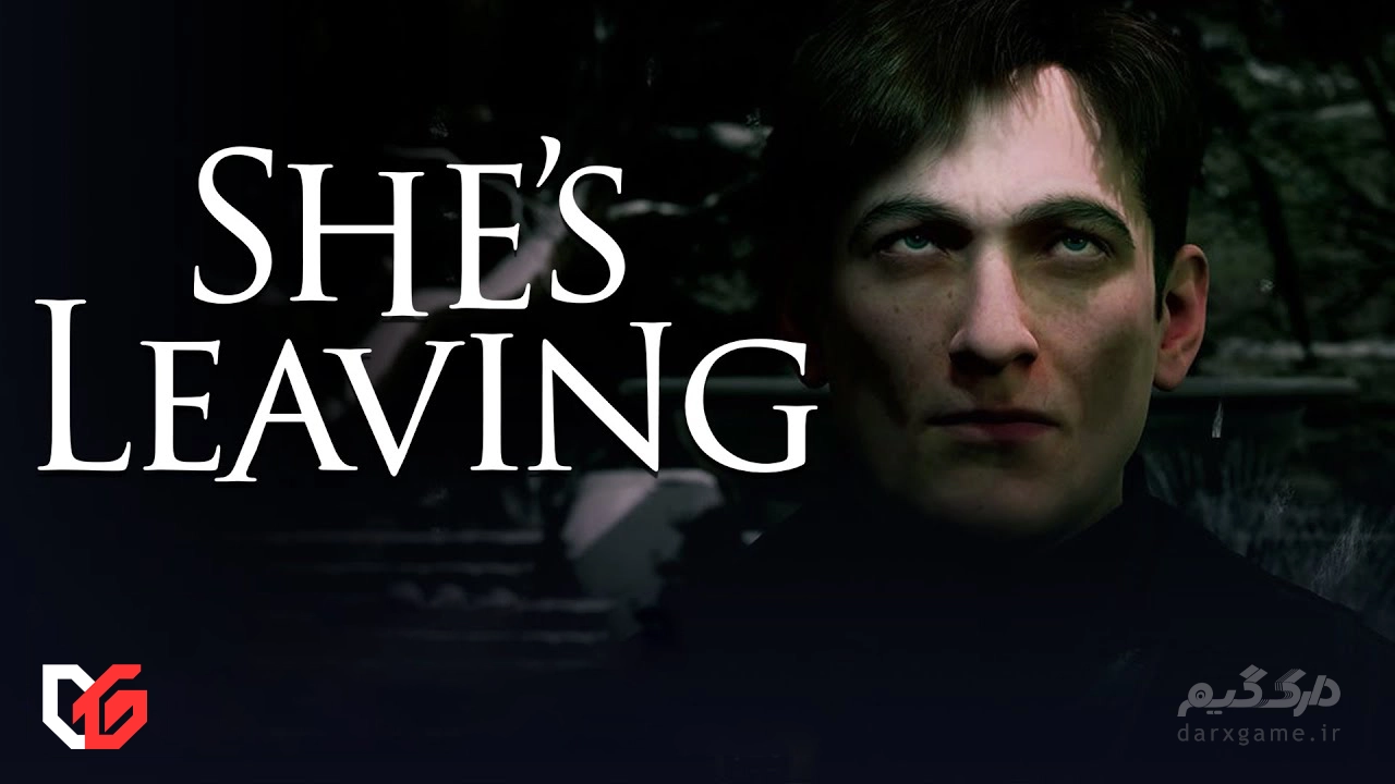 بازی ترسناک جنایی She’s Leaving منتشر شد