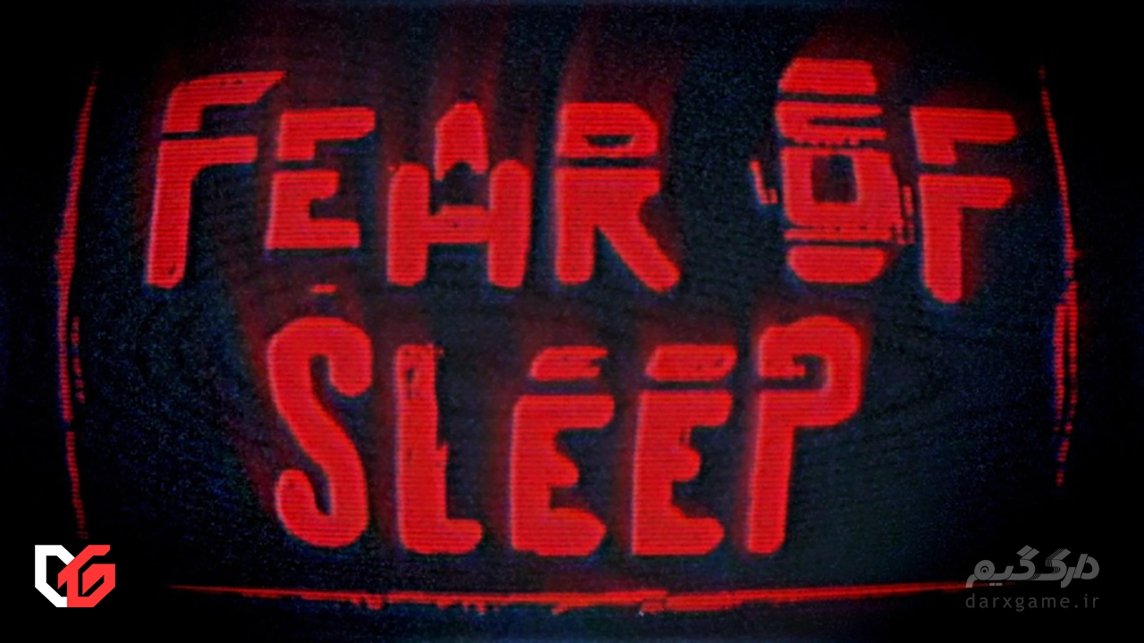 دموی FEAR OF SLEEP منتشر شد