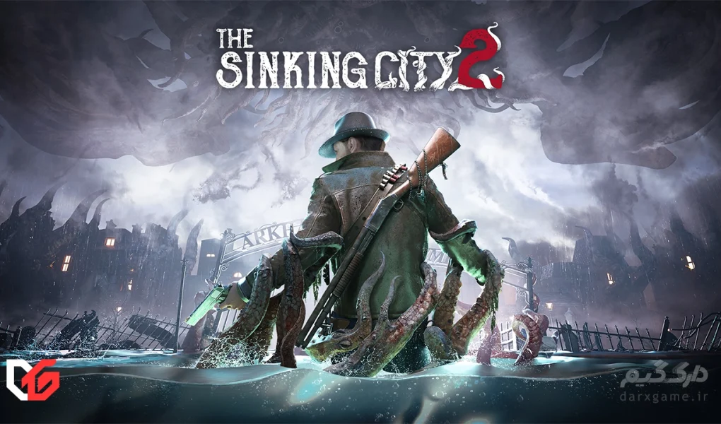 تریلر جدید The Sinking City 2 منتشر شد