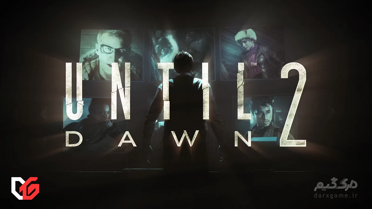شایعه: Until Dawn 2 در حال ساخت است